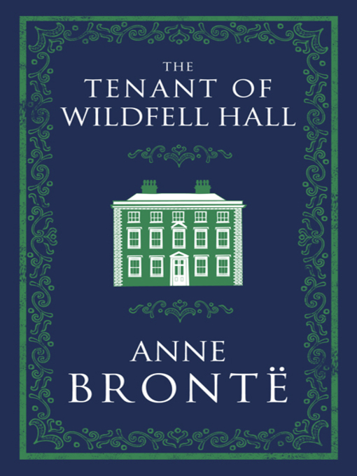 Title details for The Tenant of Wildfell Hall by Anne Bronte - Available